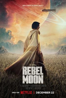 月球叛军：火之女 Rebel Moon: A Child of Fire