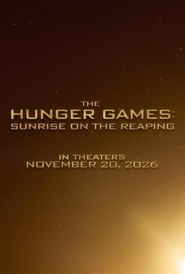 饥饿游戏5：收获日出 The Hunger Games: Sunrise on the Reaping