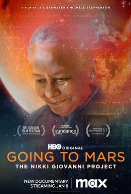 进发火星:妮基·乔瓦尼计划 Going to Mars: The Nikki Giovanni Project