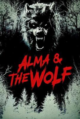 阿尔玛与狼 Alma and the Wolf‎ (2025)