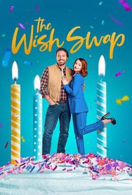 愿望交换 The Wish Swap(2025)