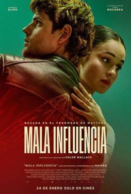 不良爱恋 Mala influencia (2025)