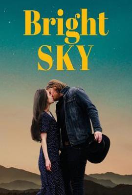 明亮的天空 Bright Sky(2025)