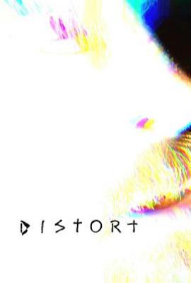 扭曲 Distort (2025)