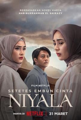 心有所约 Setetes Embun Cinta Niyala (2025)