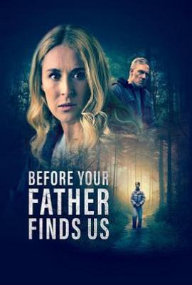 在你父亲找到我们之前 (2025)