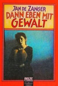 暴力——最后的手段 Dann eben mit Gewalt (1993)