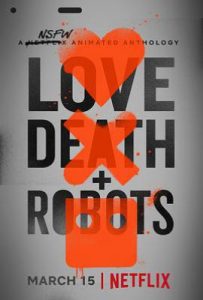 美剧爱，死亡和机器人 第一季 Love, Death & Robots Season 1 (2019)